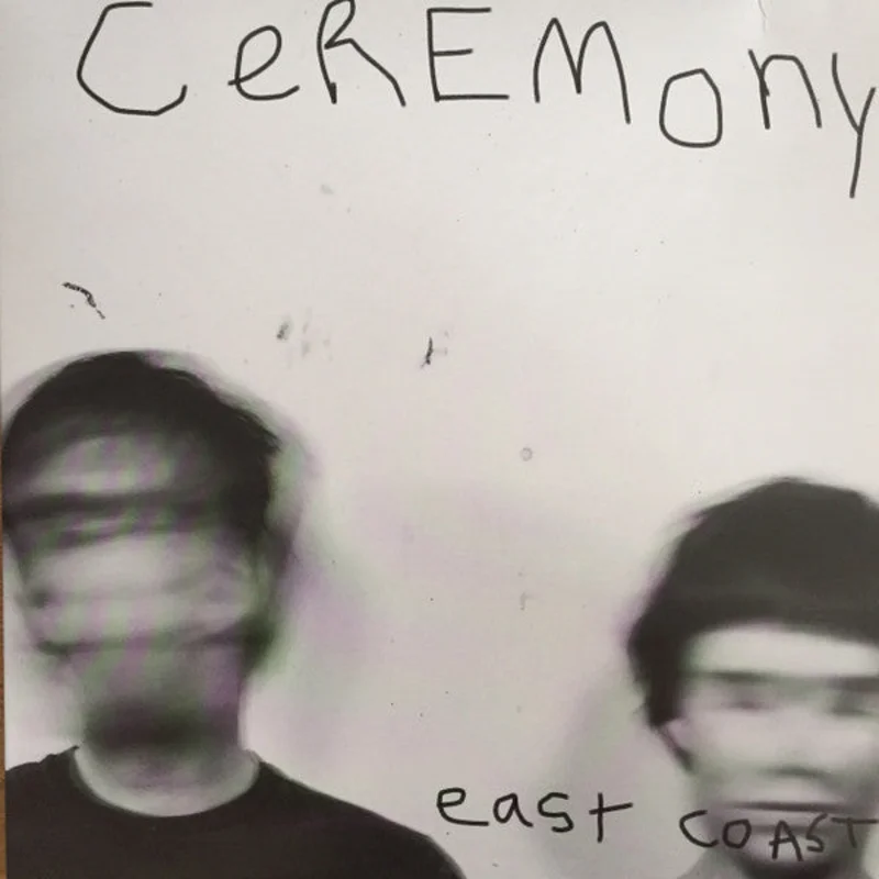 Ceremony: East Coast 12"
