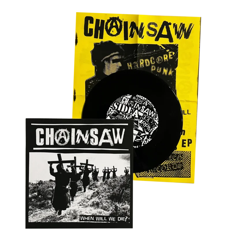 Chainsaw: When Will We Die? 7"