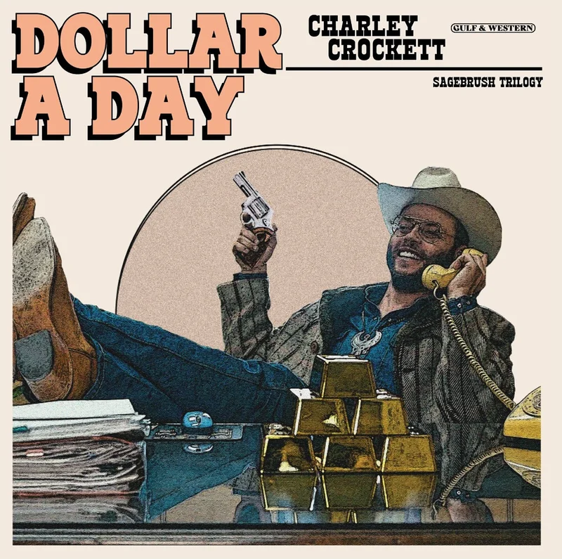 Charley Crockett: Dollar A Day 12"