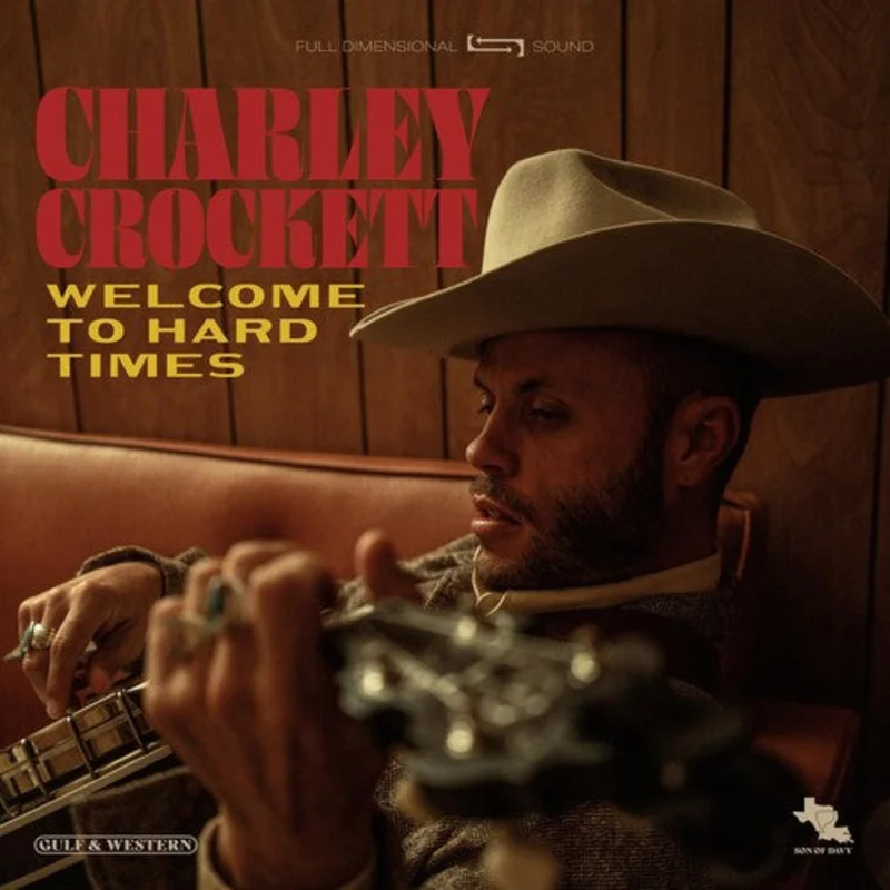Charley Crockett: Welcome To Hard Times 12"