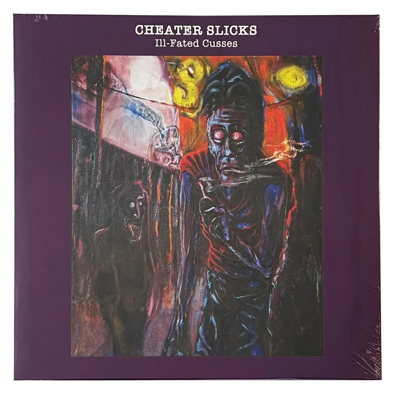 Cheater Slicks: Ill-Fated Cusses 12"
