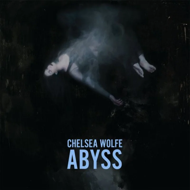 Chelsea Wolfe: Abyss 12" (10th Anniversary)