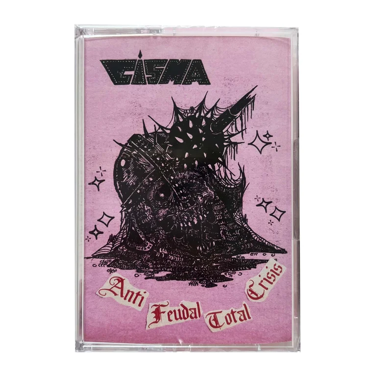 Cisma: Anti-Fuedal Total Crisis cassette