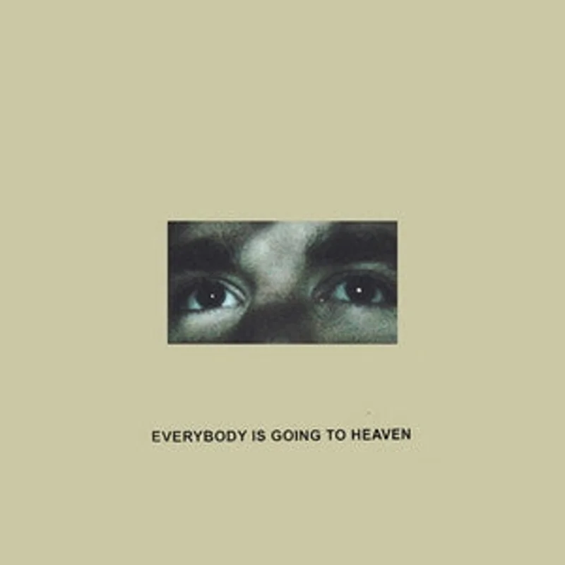 Citizen: Everybody Is Going To Heaven 12"