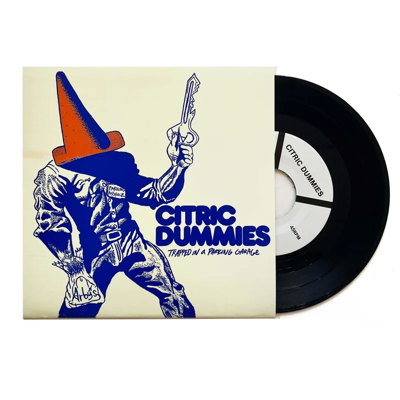 Citric Dummies: Trapped in a Parking Garage 7"