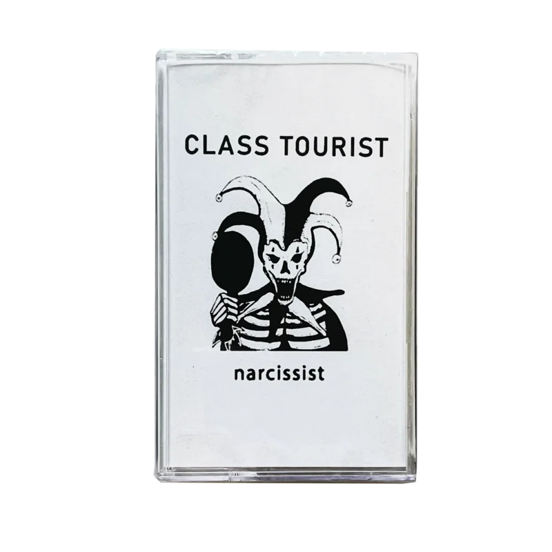Class Tourist: Narcissist cassette