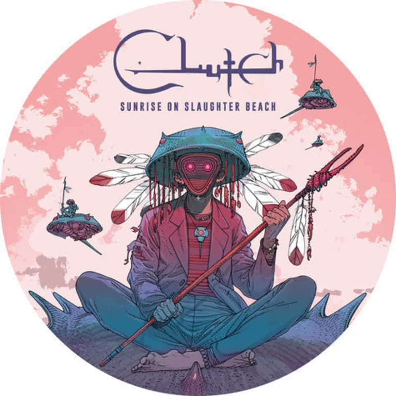 CLUTCH 'SUNRISE ON SLAUGHTER BEACH' LP - PICTURE DISC