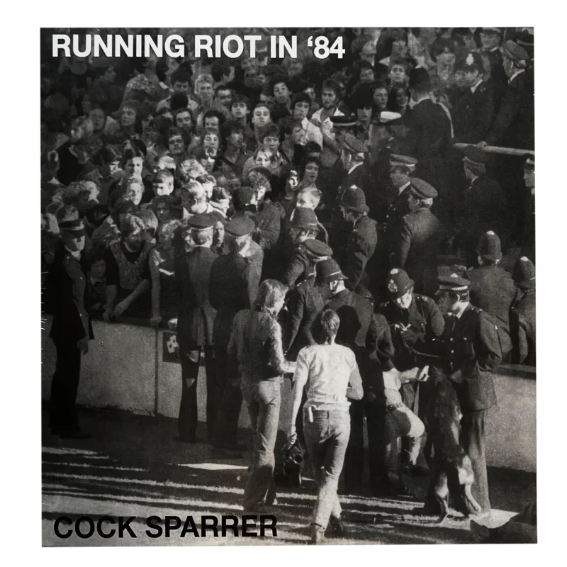 Cock Sparrer: Running Riot in '84 12"
