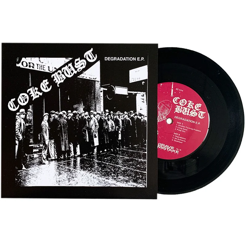 Coke Bust: Degradation 7"