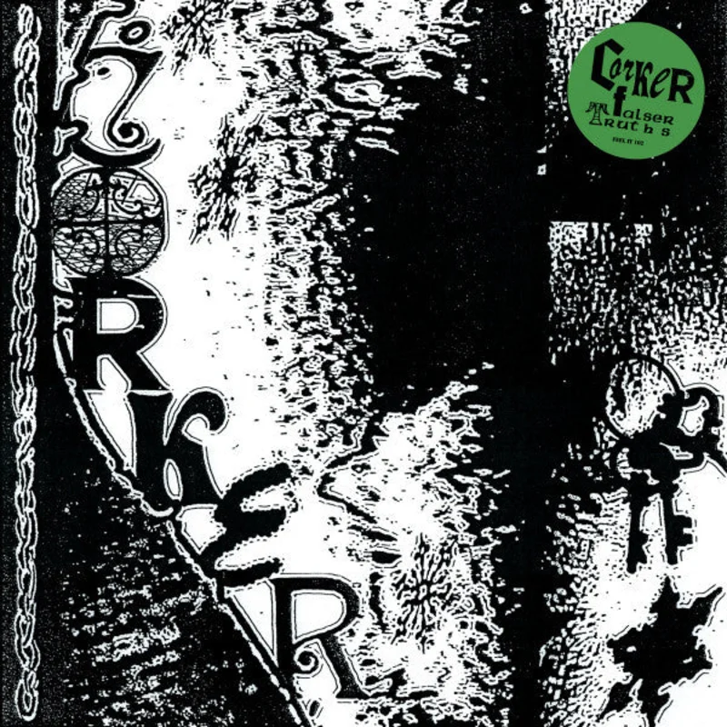 Corker: Falser Truths 12"
