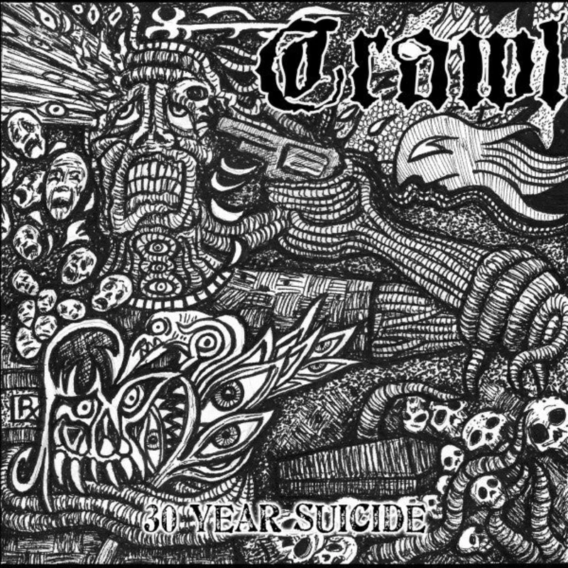 Crawl: 30 Year Suicide 7"