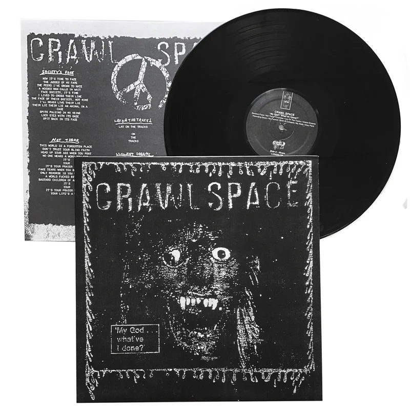 Crawl Space: My God Whatve I Done? 12"