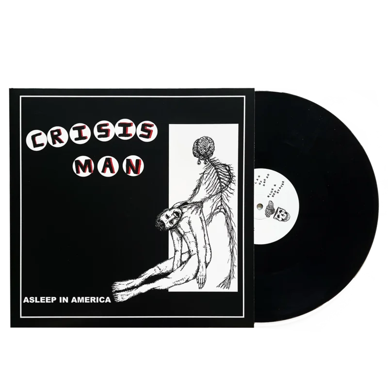 Crisis Man: Asleep in America 12" (euro pressing)