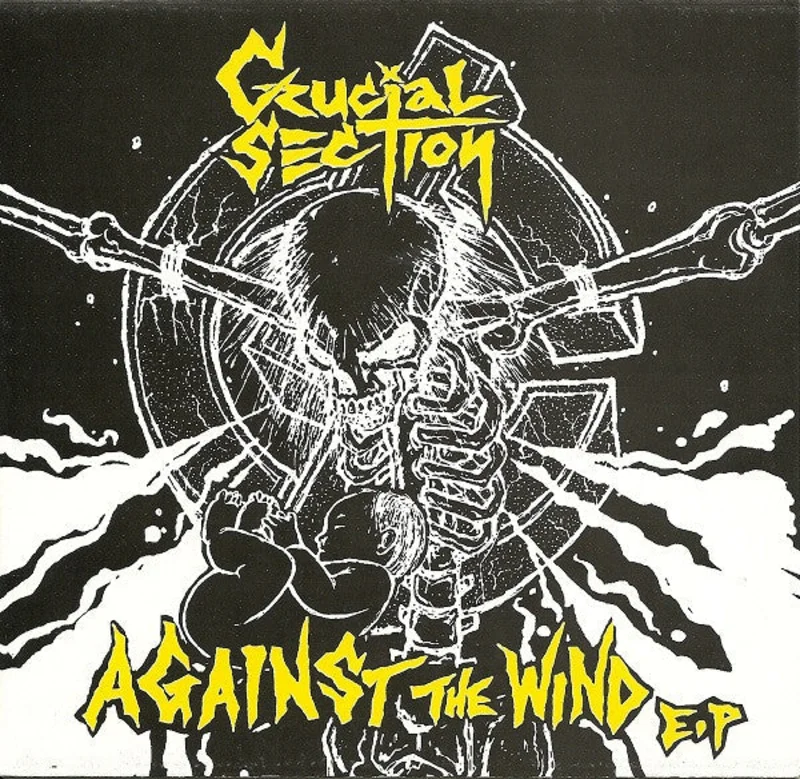 Crucial Section: Against The Wind EP 7"