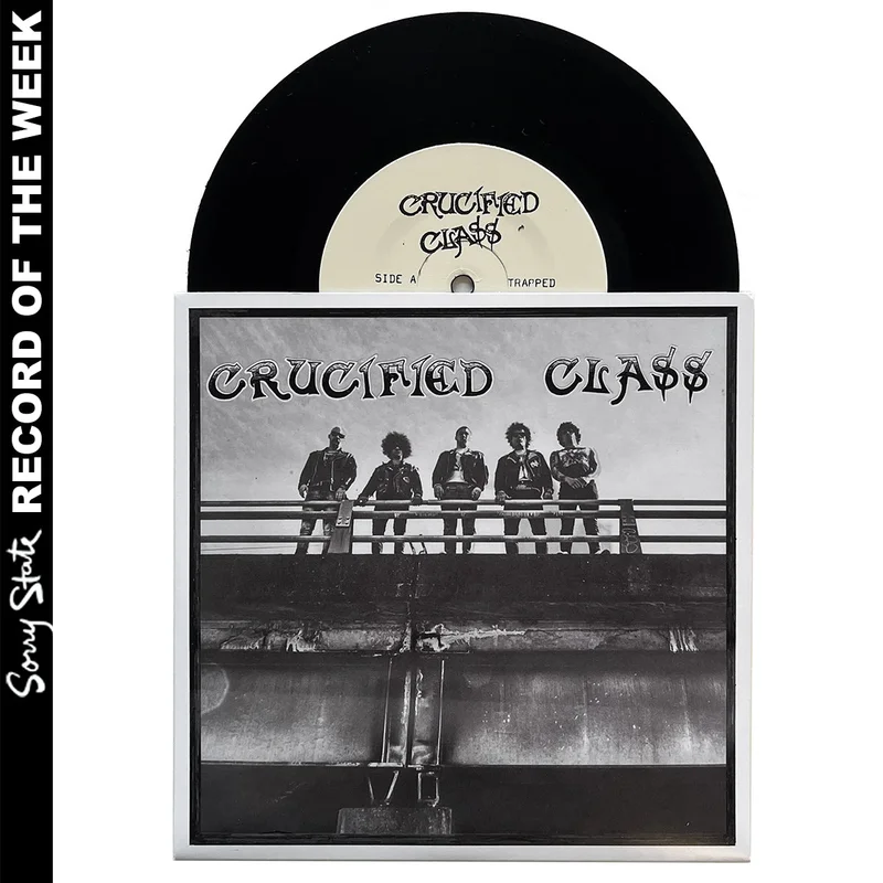 Crucified Class 7" Black Vinyl