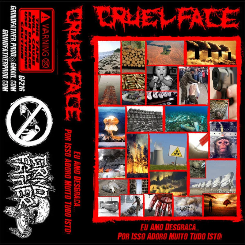 Cruel Face: Eu Amo Desgraa... Por Isso Adoro Muito Tudo Isto! cassette