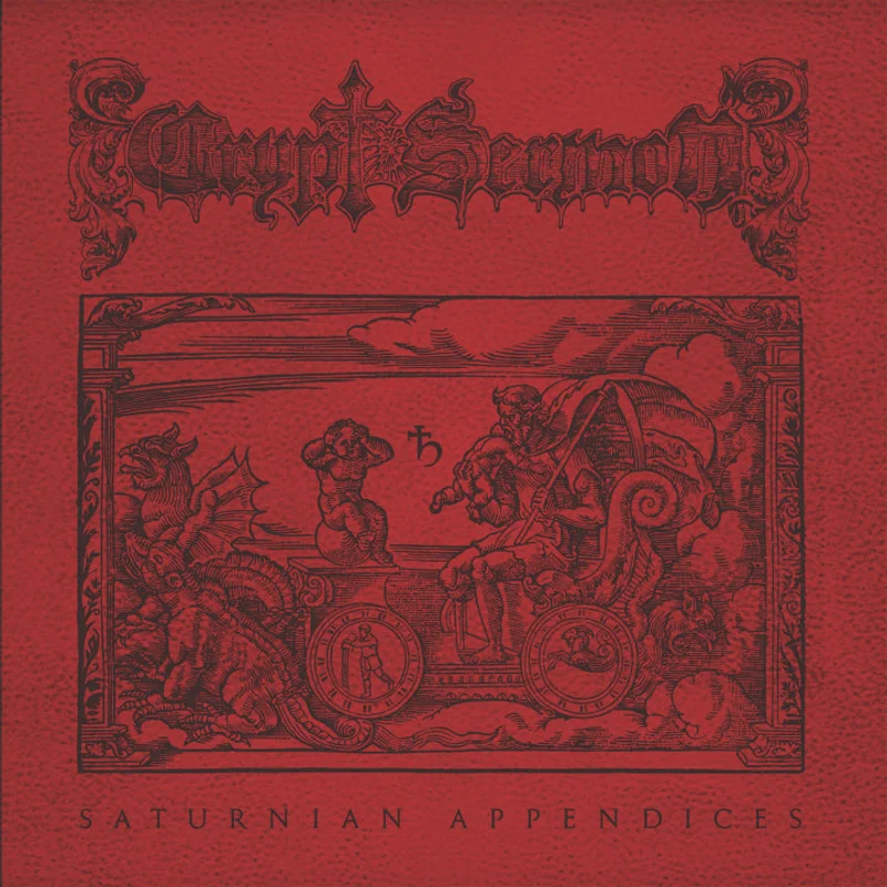 Crypt Sermon: Saturnian Appendices 12"