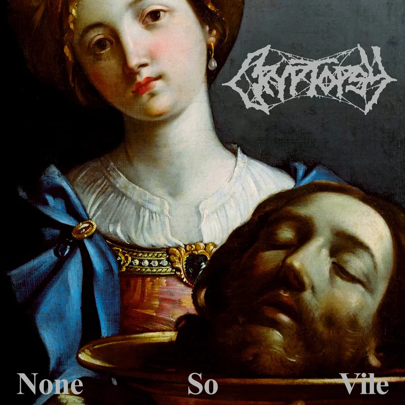 CRYPTOPSY 'NONE SO VILE' LP