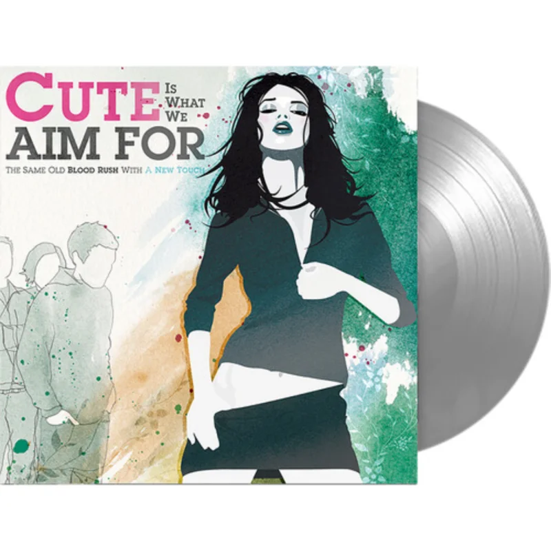 CUTE IS WHAT WE AIM FOR 'THE SAME OLD BLOOD RUSH WITH A NEW TOUCH' LP - SILVER