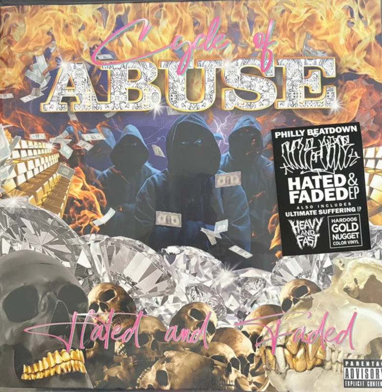 Cycle Of Abuse: Hated & Faded 12"