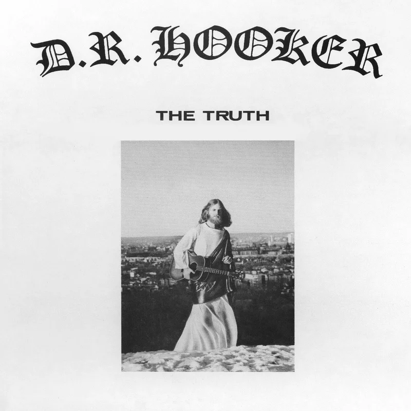 D.R. Hooker: The Truth 12"