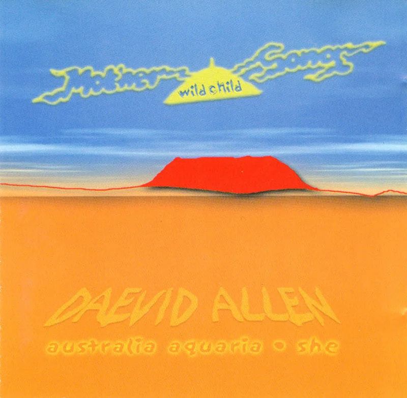 Daevid Allen / Mother Gong: Australia Aquaria: She / Wild Child 2xCD