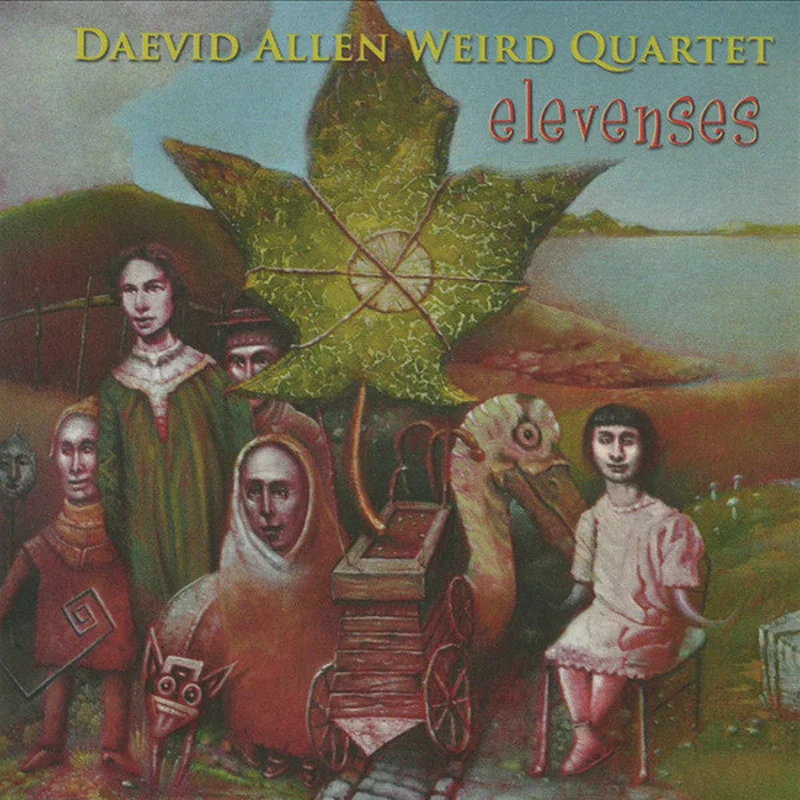 Daevid Allen Weird Quartet: Elevenses CD