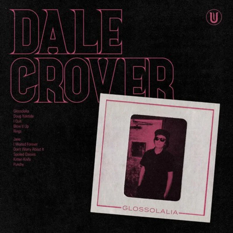 Dale Crover: Glossolalia 12" (Hot Pink vinyl)