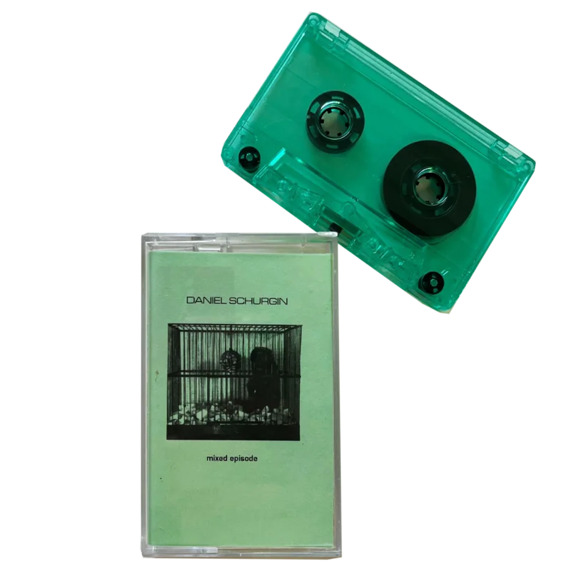 Daniel Schurgin: Mixed Episode cassette