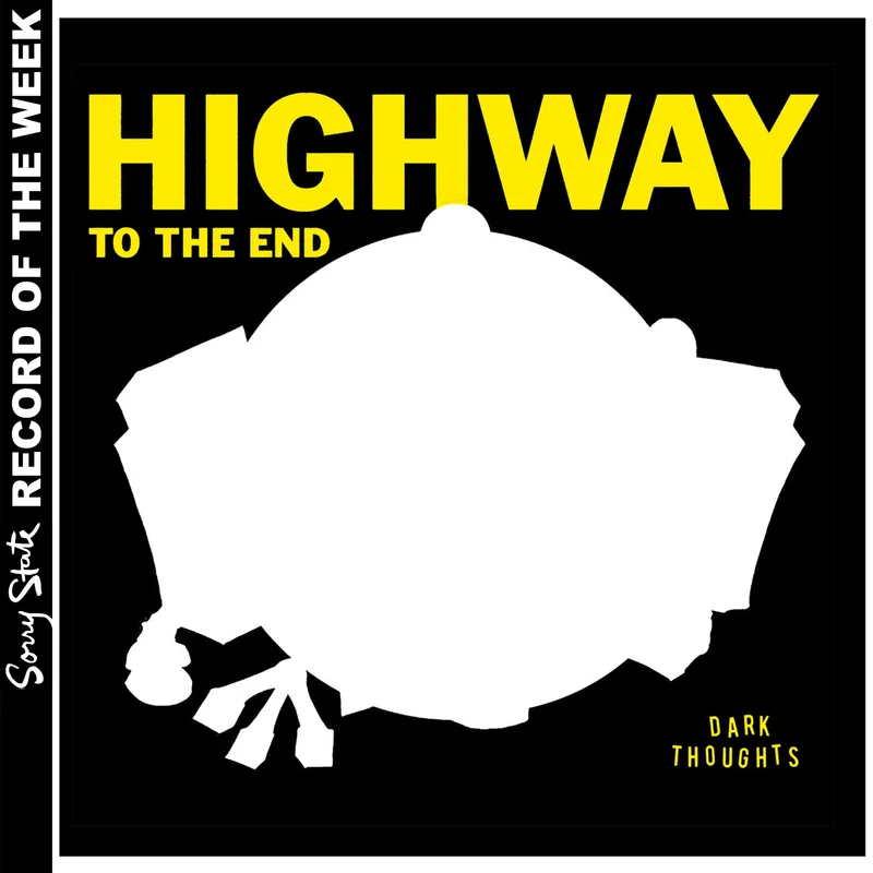 Dark Thoughts: Highway to the End 12"