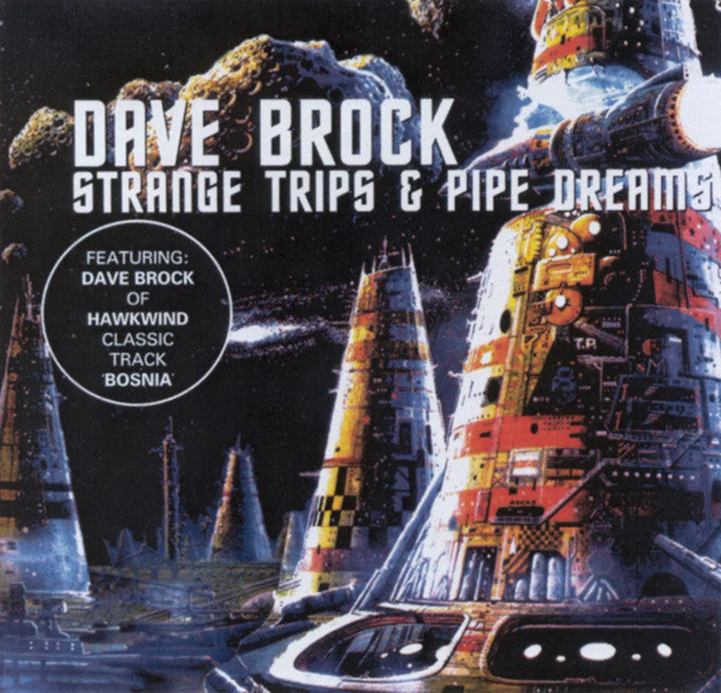 Dave Brock: Strange Trips & Pipe Dreams CD
