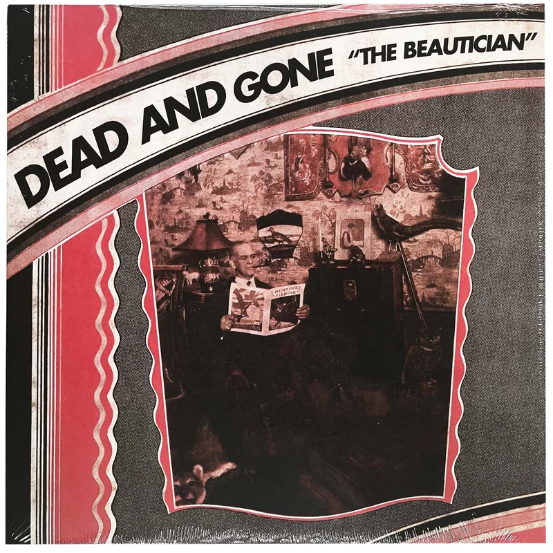 Dead And Gone: The Beautician 12"