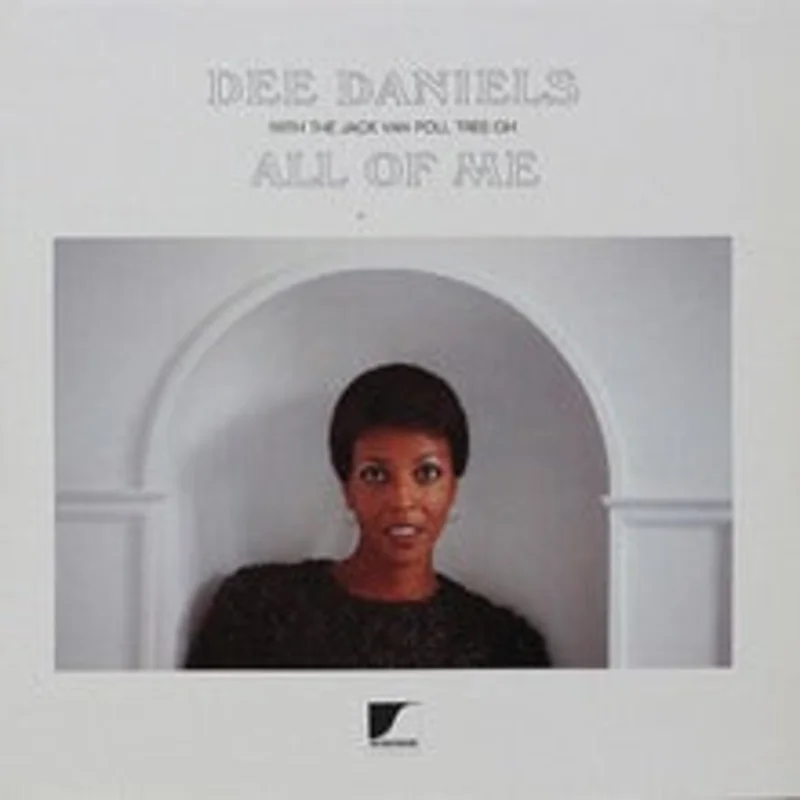 Dee Daniels With The Jack Van Poll Tree-Oh: All Of Me 12"