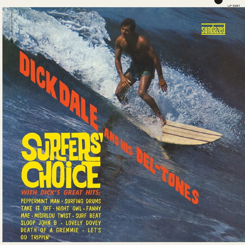 Dick Dale and His Del-Tones: Surfers' Choice 12"