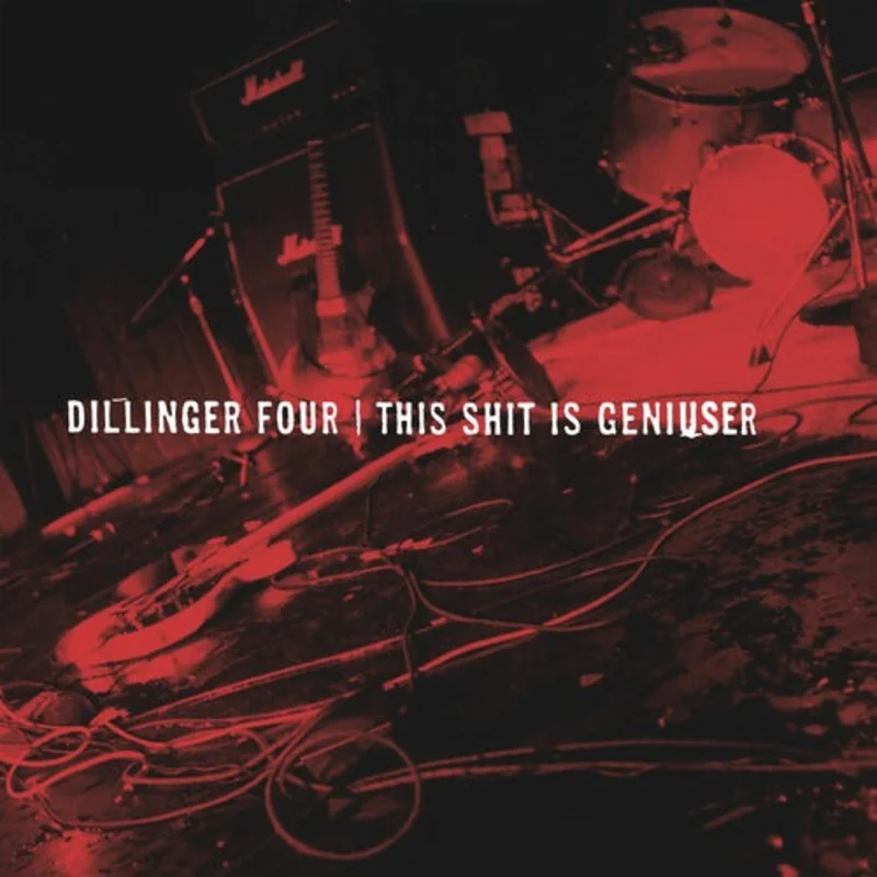 Dillinger Four: This Shit Is Geniuser 12"