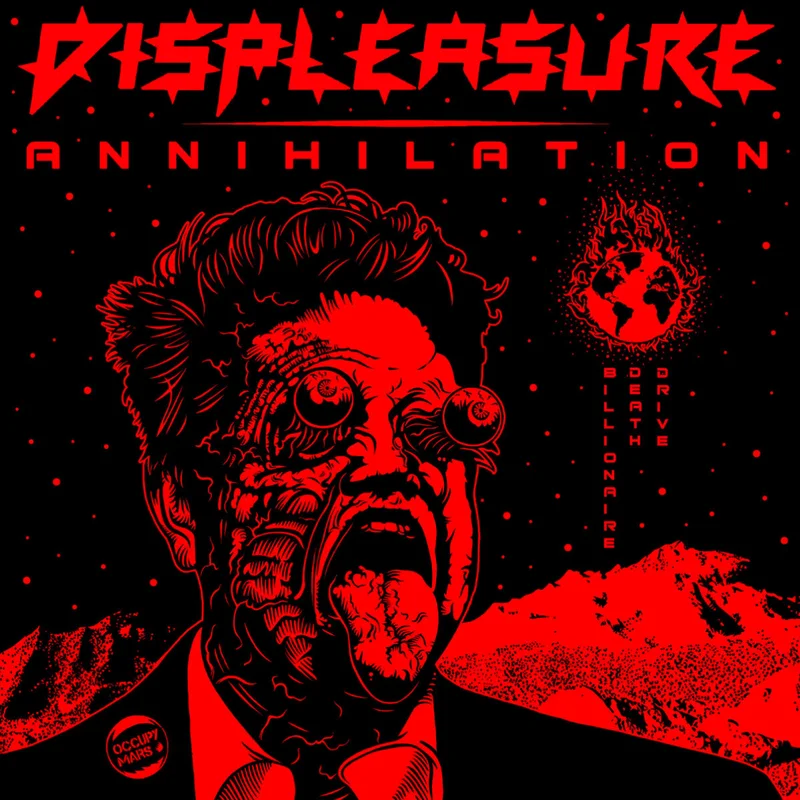 Displeasure: Annihilation / Billionaire Death Drive 12"