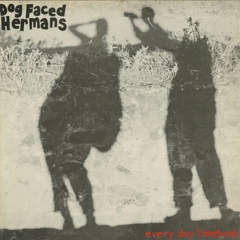 Dog Faced Hermans: Everyday Timebomb 12"
