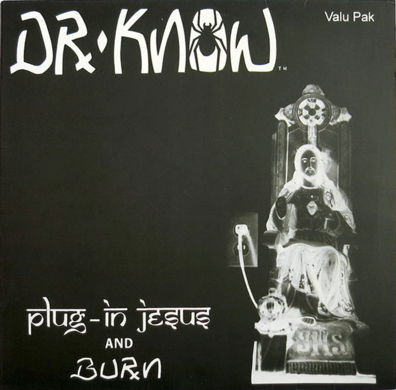 Dr. Know: Plug In Jesus and Bun 12"