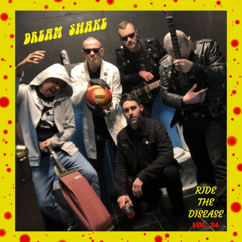 Dream Shake: Ride The Disease Vol. 34 12"