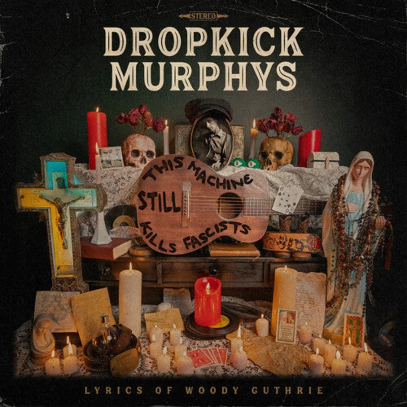 DROPKICK MURPHYS 'THIS MACHINE STILL KILLS FASCISTS' LP - CRYSTAL