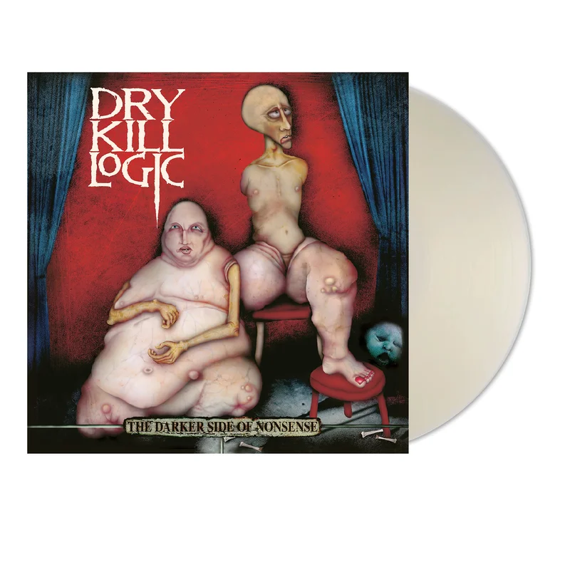 DRY KILL LOGIC THE DARKER SIDE OF NONSENSE LP (Milky Clear Vinyl)
