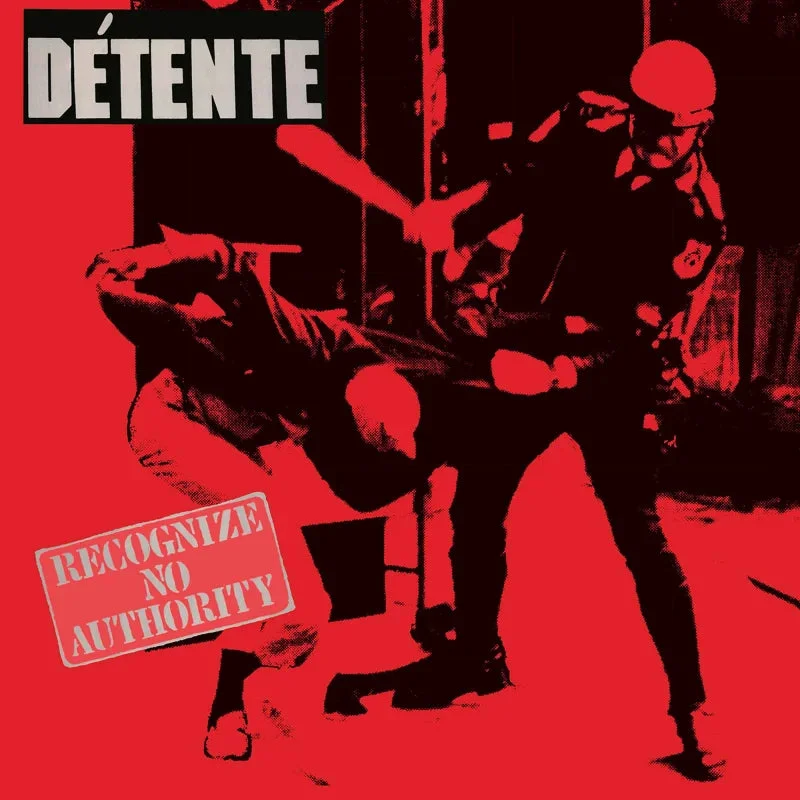 Dtente: Recognize No Authority 12"