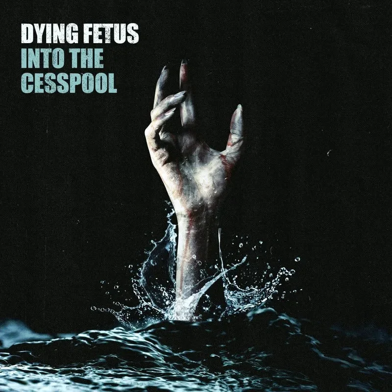 Dying Fetus: Into the Cesspool 12" (Black Friday 2025)
