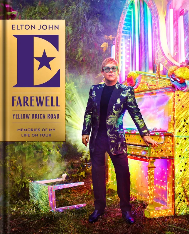 ELTON JOHN - FAREWELL YELLOW BRICK ROAD: MEMORIES OF MY LIFE ON TOUR - HARDCOVER - BOOK