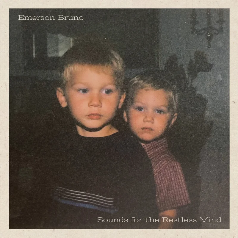 Emerson Bruno: Sounds for the Restless Mind 12"