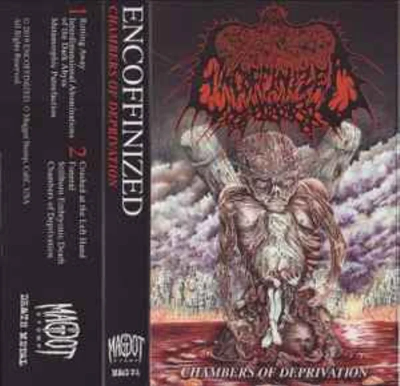 Encoffinized: Chambers Of Deprivation casseette