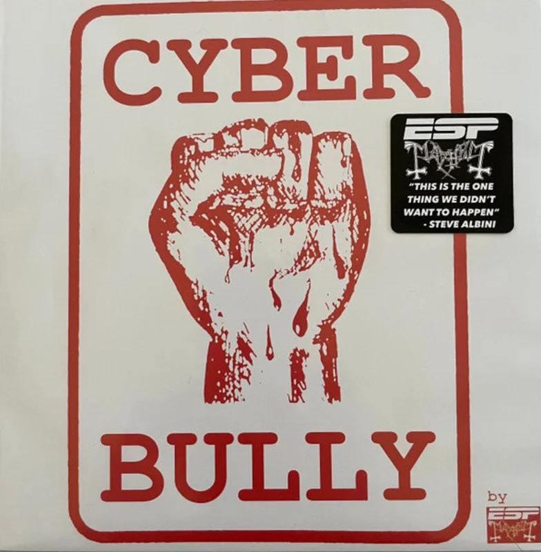 ESP Mayhem: Cyber Bully 7"