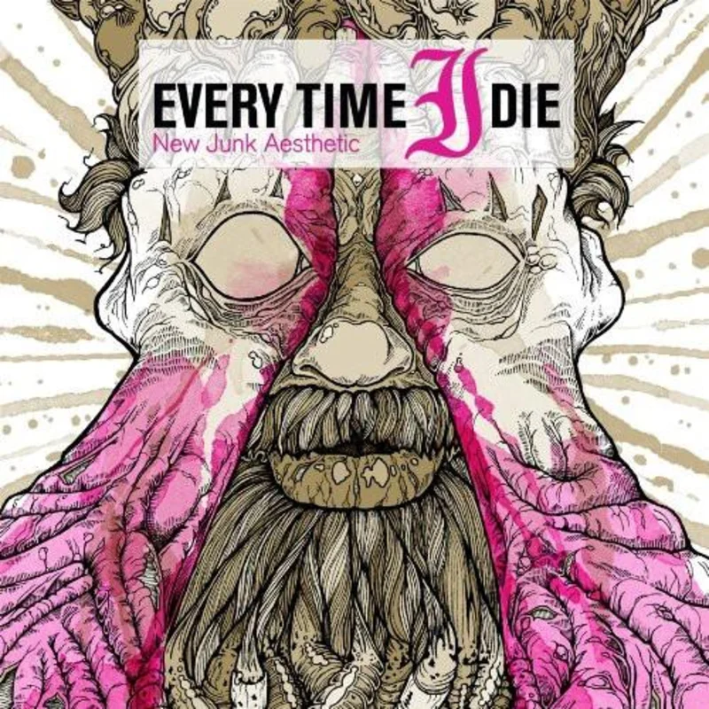 EVERY TIME I DIE NEW JUNK AESTHETIC' LP