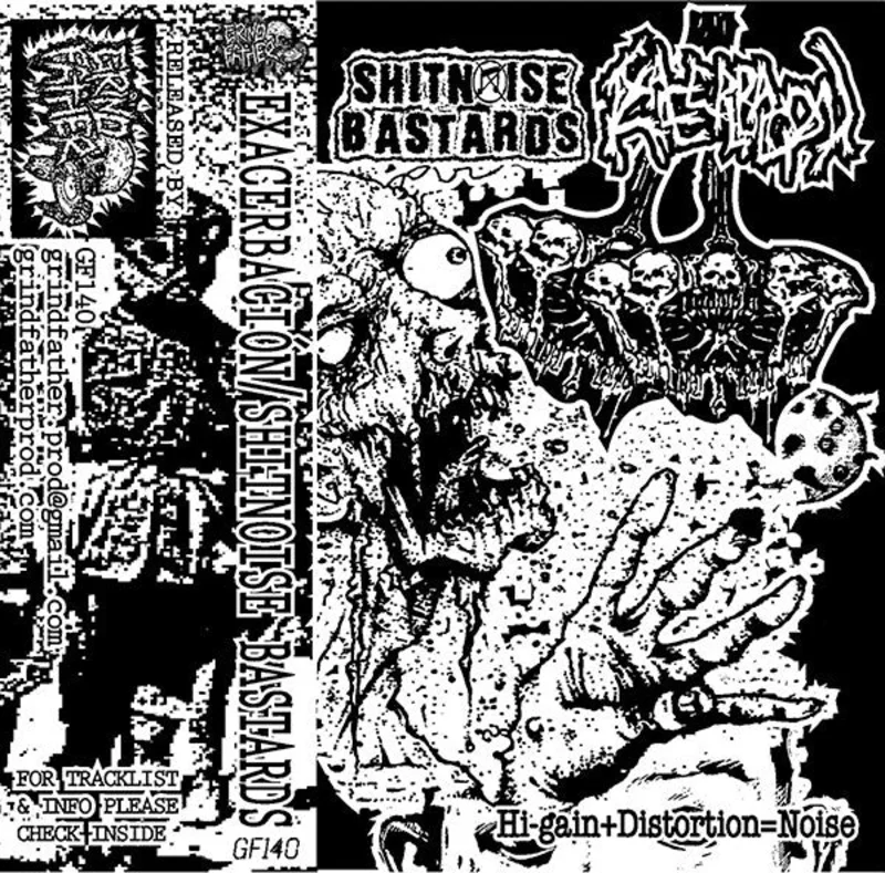 Exacerbacin / Shitnoise Bastards: Hi-gain + Distortion = Noise cassette
