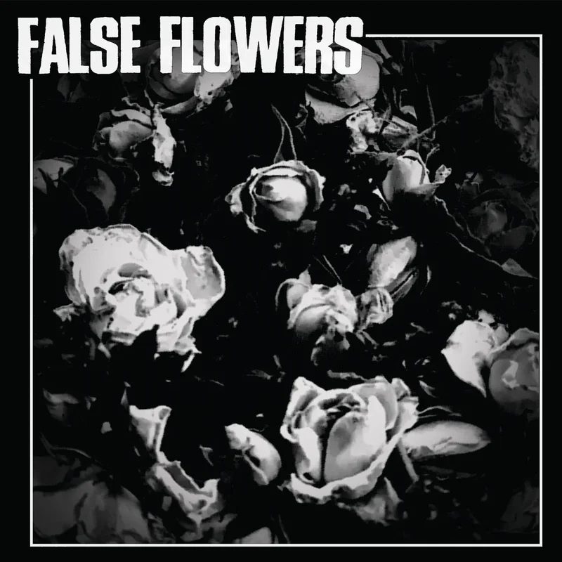 False Flowers: S/T 12"